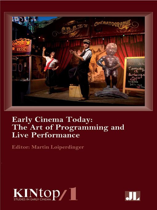 Title details for Early Cinema Today by Martin Loiperdinger - Available